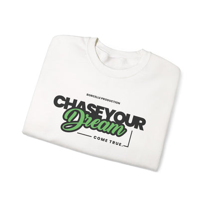 Chase Your Dream Crewneck Sweatshirt — Motivational Graphic Pullover