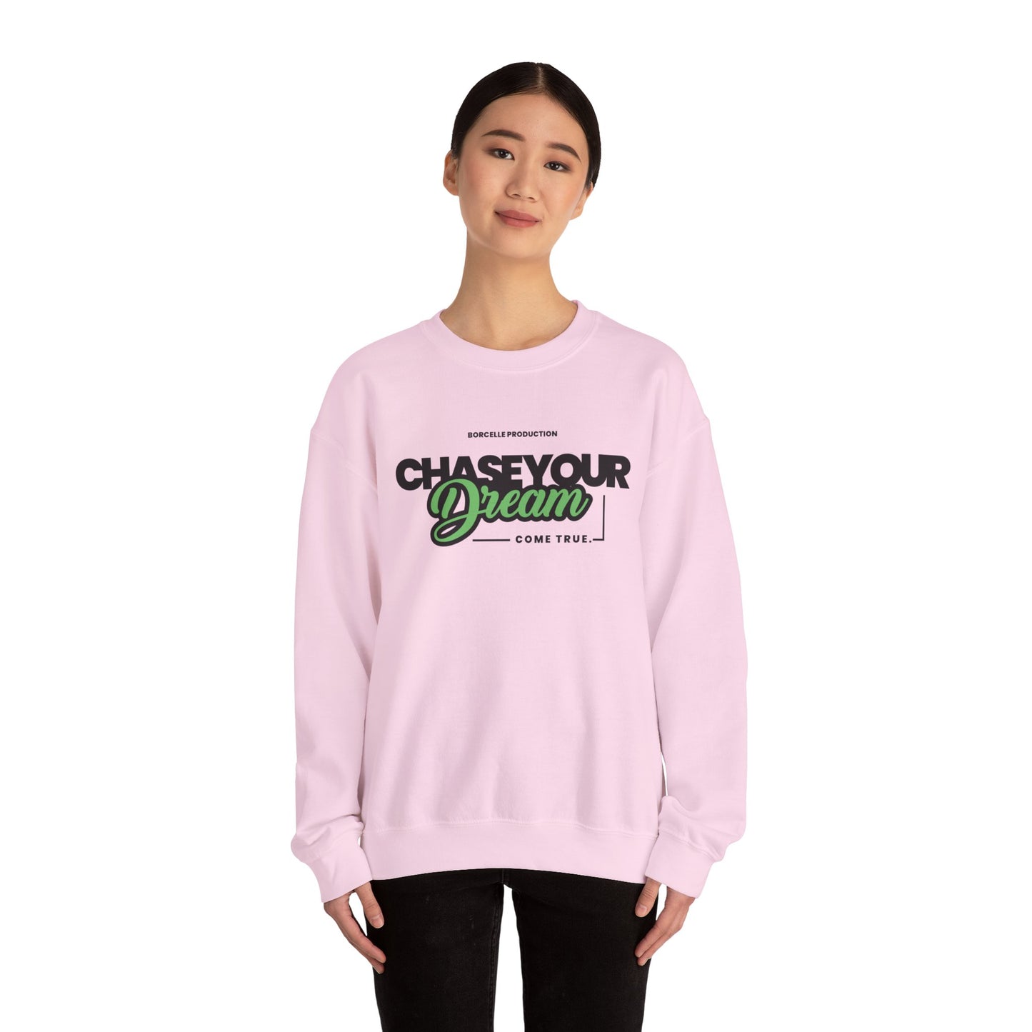 Chase Your Dream Crewneck Sweatshirt — Motivational Graphic Pullover