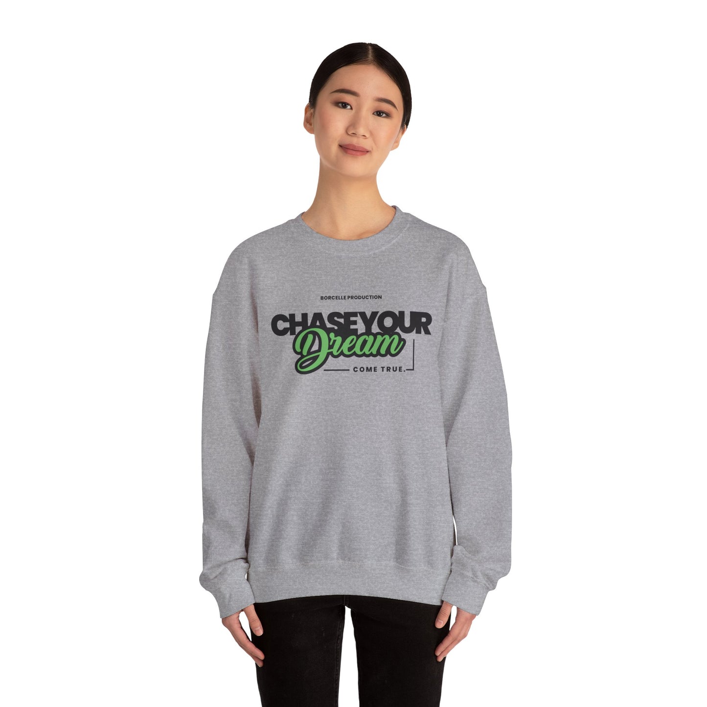Chase Your Dream Crewneck Sweatshirt — Motivational Graphic Pullover