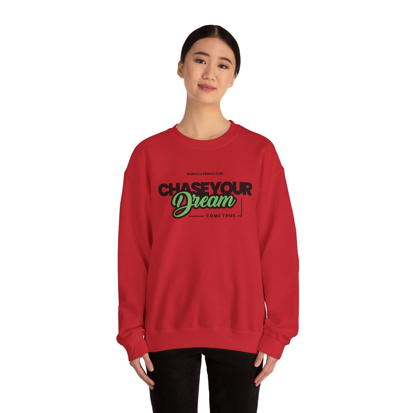 Chase Your Dream Crewneck Sweatshirt — Motivational Graphic Pullover