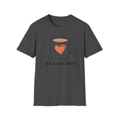 Tea Mug T-Shirt — "It's a tea shirt" Cute Heart Tea Lover Tee