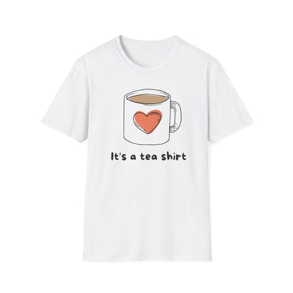 Tea Mug T-Shirt — "It's a tea shirt" Cute Heart Tea Lover Tee