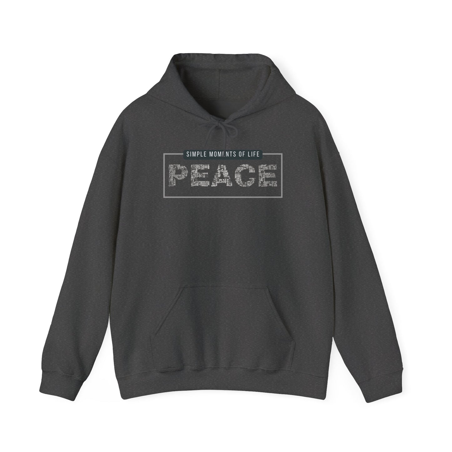 Peace Hoodie — "Simple Moments of Life: PEACE" Graphic Pullover